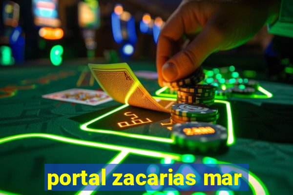 portal zacarias mar